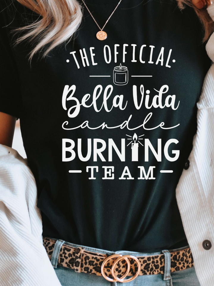 The Official Bella Vida Candle Burning Team Graphic Tee