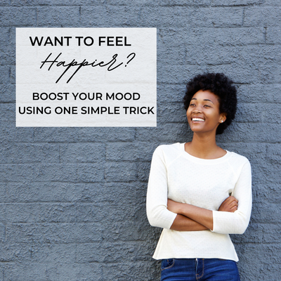 Want To Feel Happier? Boost Your Mood Using One Simple Trick