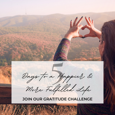 5 Days to a Happier and More Fulfilled Life: Join Our Gratitude Challenge