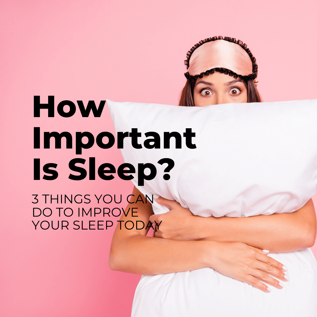 How Important is Sleep: 3 Ways to Improve Your Quality of Sleep – Bella ...