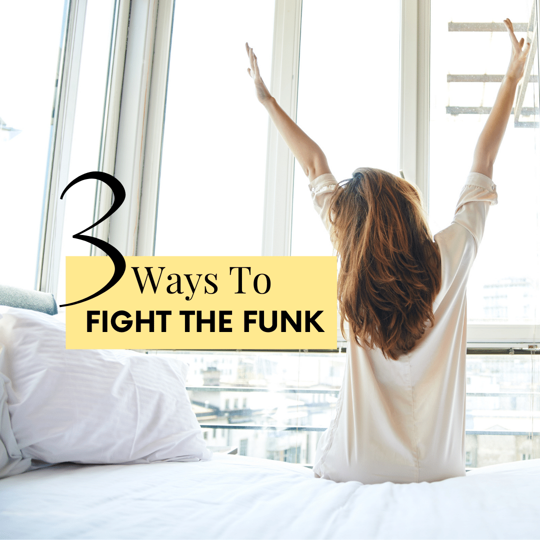 3 Ways To Stay Positive During a Funk