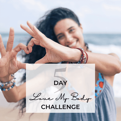 The 5 Day 'Love My Body' Challenge: Discover New Ways To Love Yourself